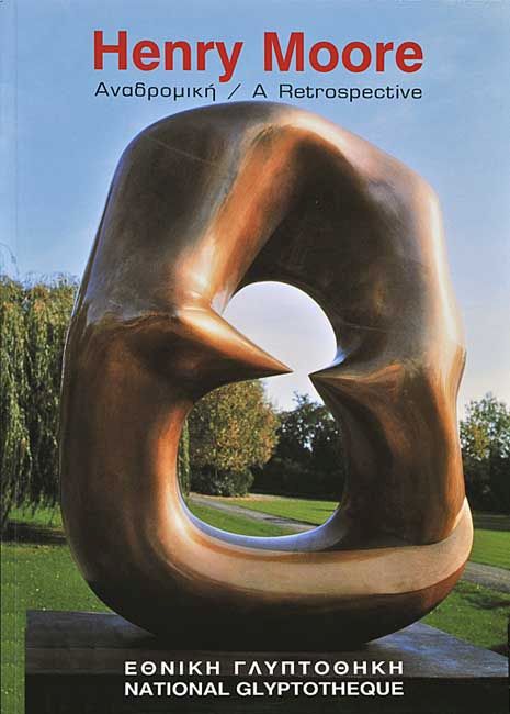 Henry Moore. Αναδρομική