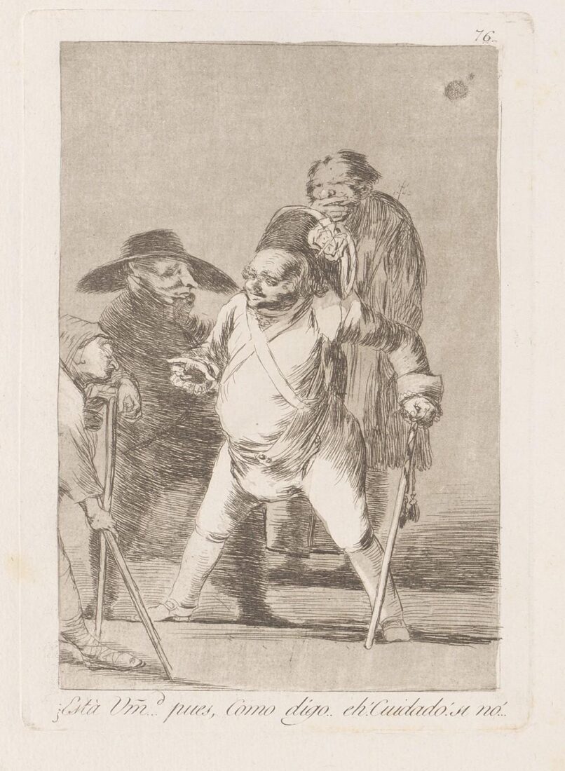 From the series “Los Caprichos” – You understand?…Well, as I say…eh! Look out! Otherwise… - Goya y Lucientes Francisco